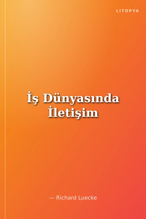 İş Dünyasında İletişim