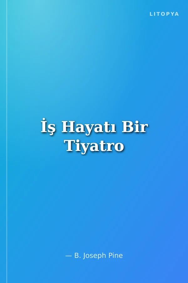 İş Hayatı Bir Tiyatro