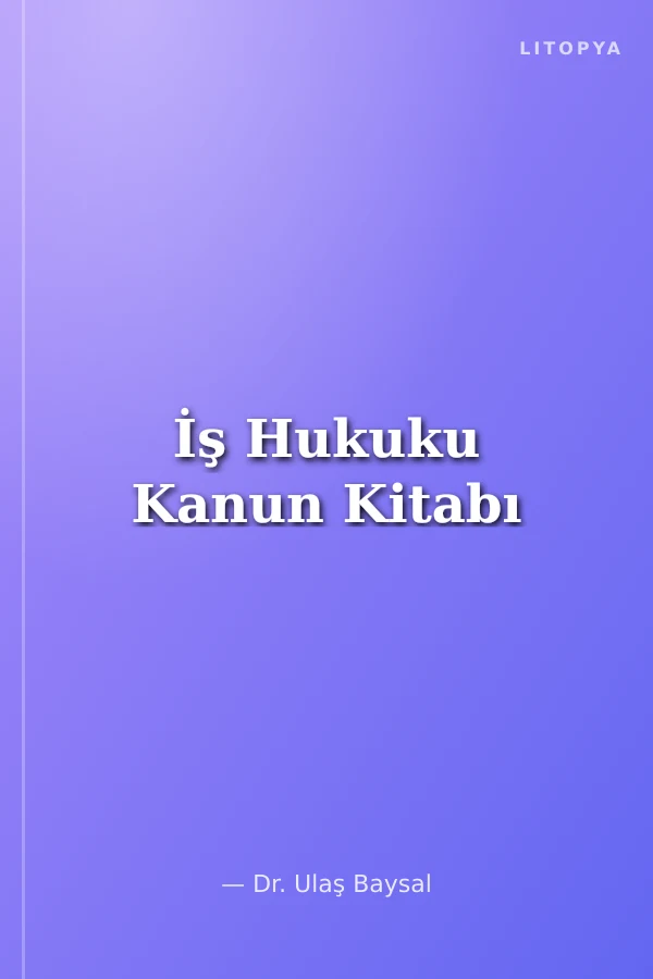 İş Hukuku Kanun Kitabı