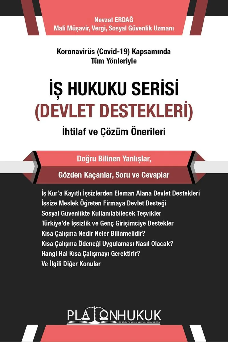 İş Hukuku Serisi Devlet Destekleri