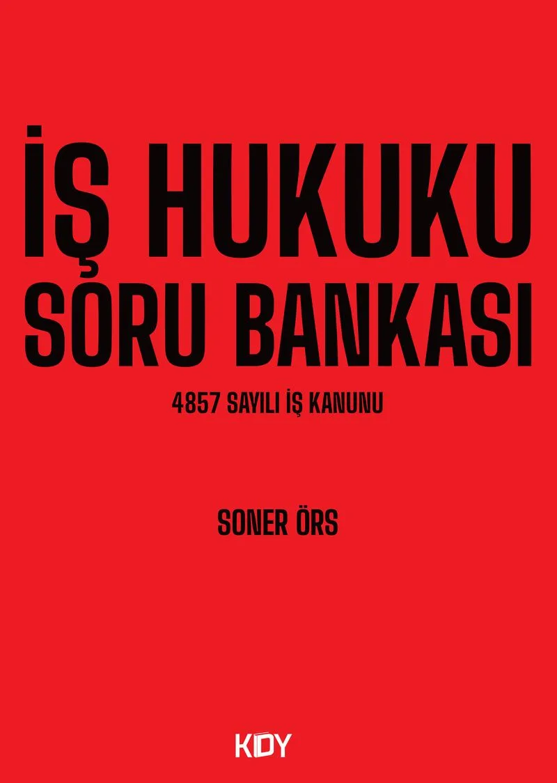 İş Hukuku Soru Bankası