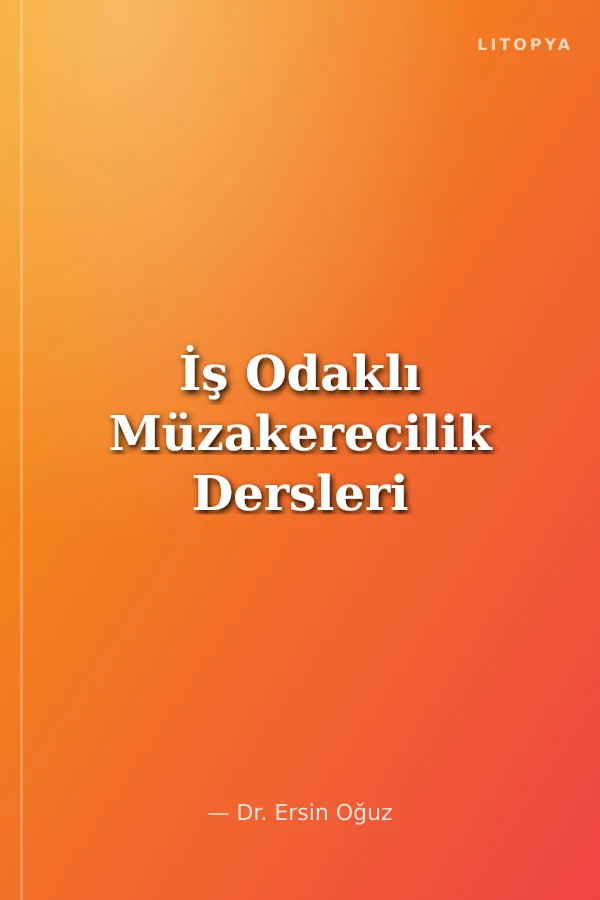 İş Odaklı Müzakerecilik Dersleri