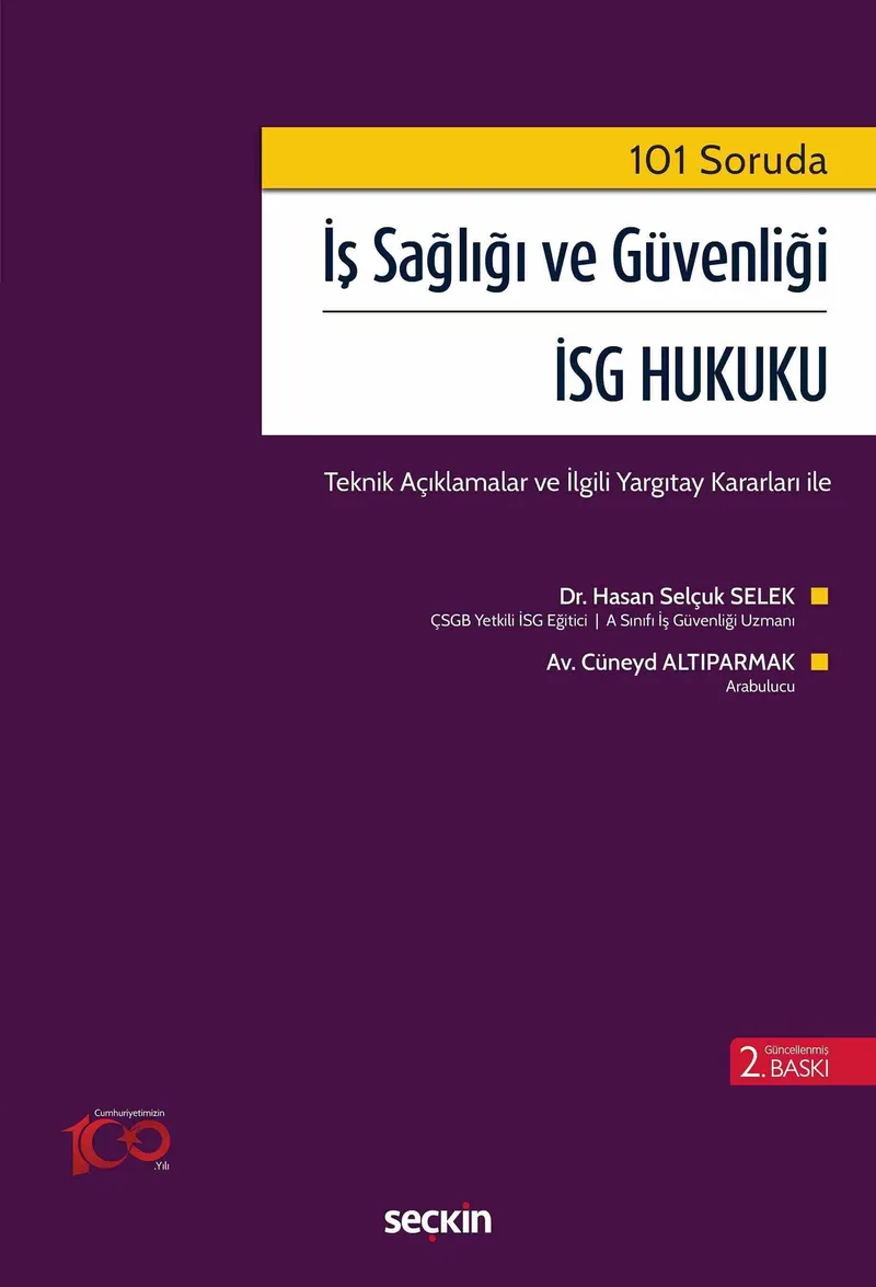 İş Sağlığı ve Güvenliği İSG Hukuku