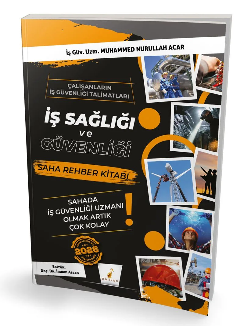 İş Sağlığı ve Güvenliği İSG Saha Rehber Kitabı