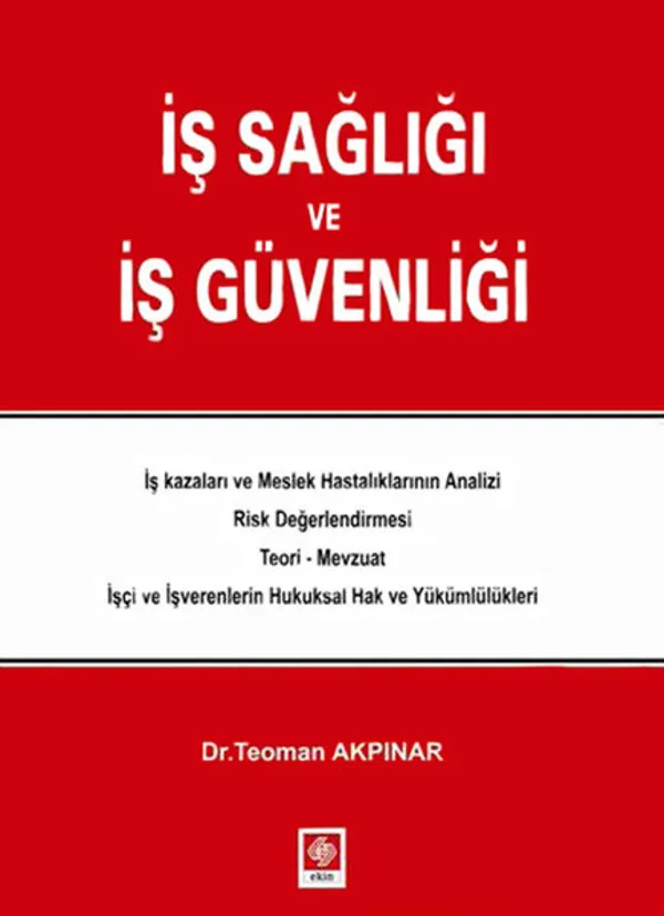 İş Sağlığı ve İş Güvenliği