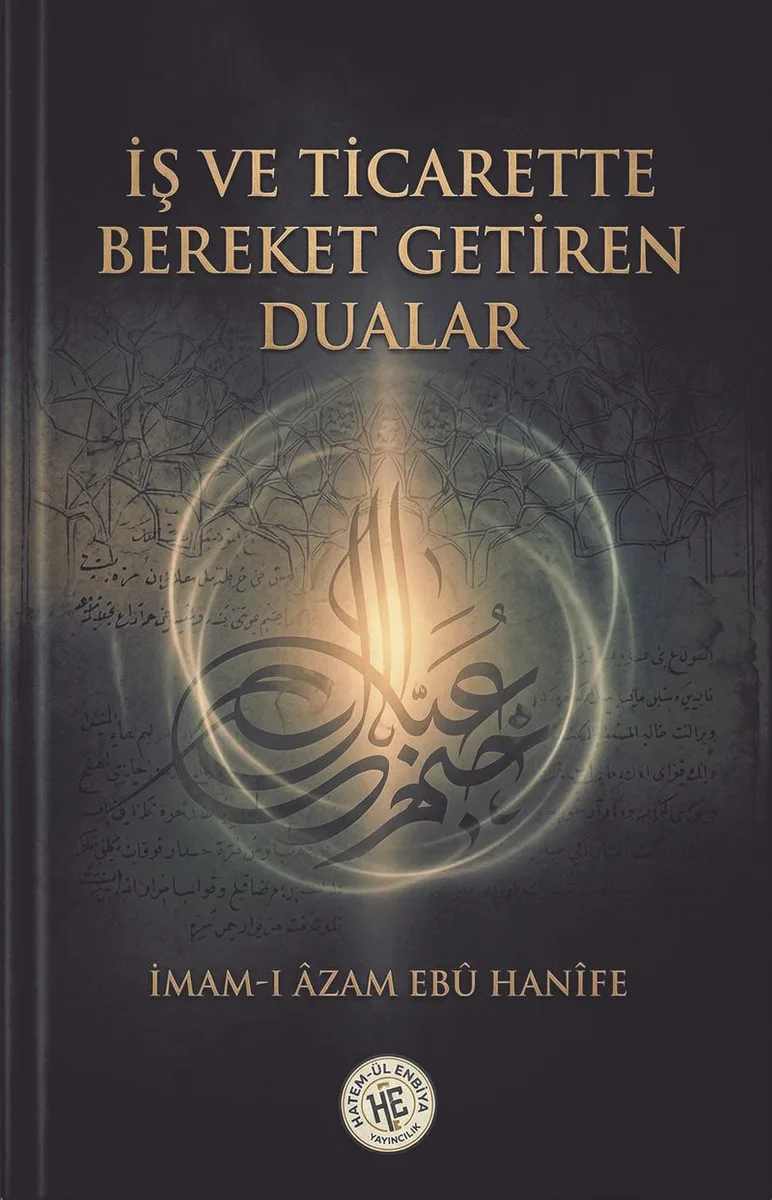 İş ve Ticarette Bereket Getiren Dualar