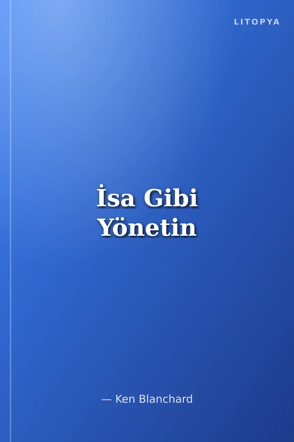 İsa Gibi Yönetin