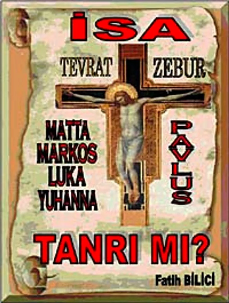 İsa Tanrı mı?