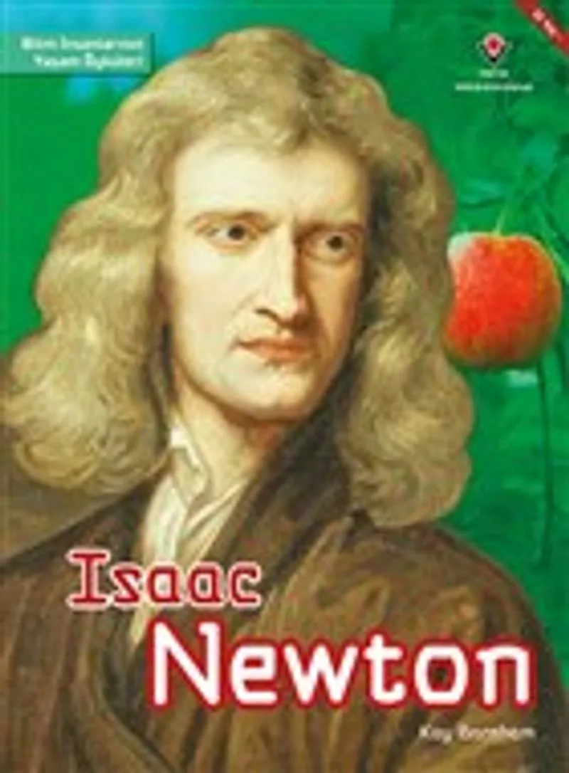Isaac Newton - Bilim İnsanlarının Yaşam Öyküleri - Kay Bamham ⭐ 7.6 ...