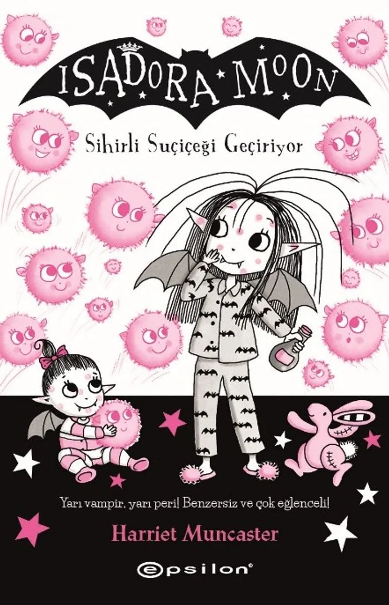 Isadora Moon 15 / Sihirli Suçiçeği Geçiriyor