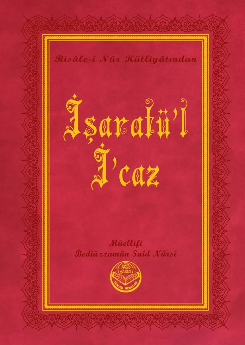 İşaratü'l-İ'caz Risalei Nur Külliyatından (Orta Boy, Termo Cilt)