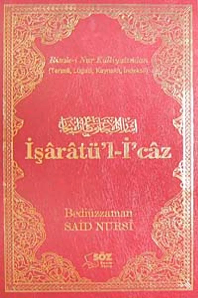 İşaratü'l-İ'caz / Terimli, Lügatlı, Kaynaklı, İndeksli Büyük Boy