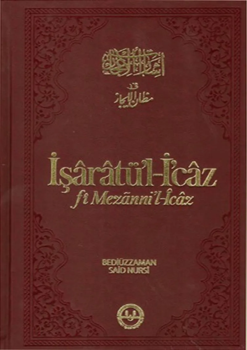İşaratü'l- İcaz (fi Mezanni'l-İcaz)
