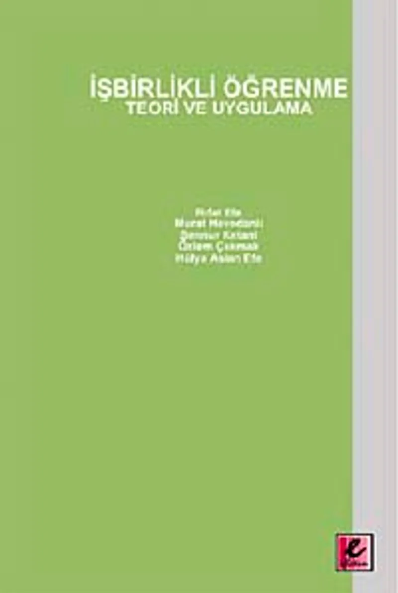 İşbirlikli Öğrenme Teori ve Uygulama