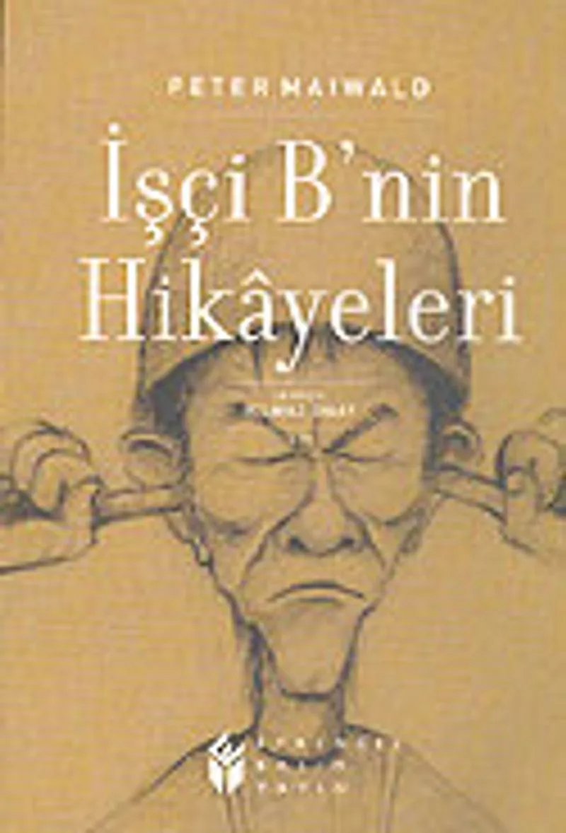 İşçi B'nin Hikayeleri