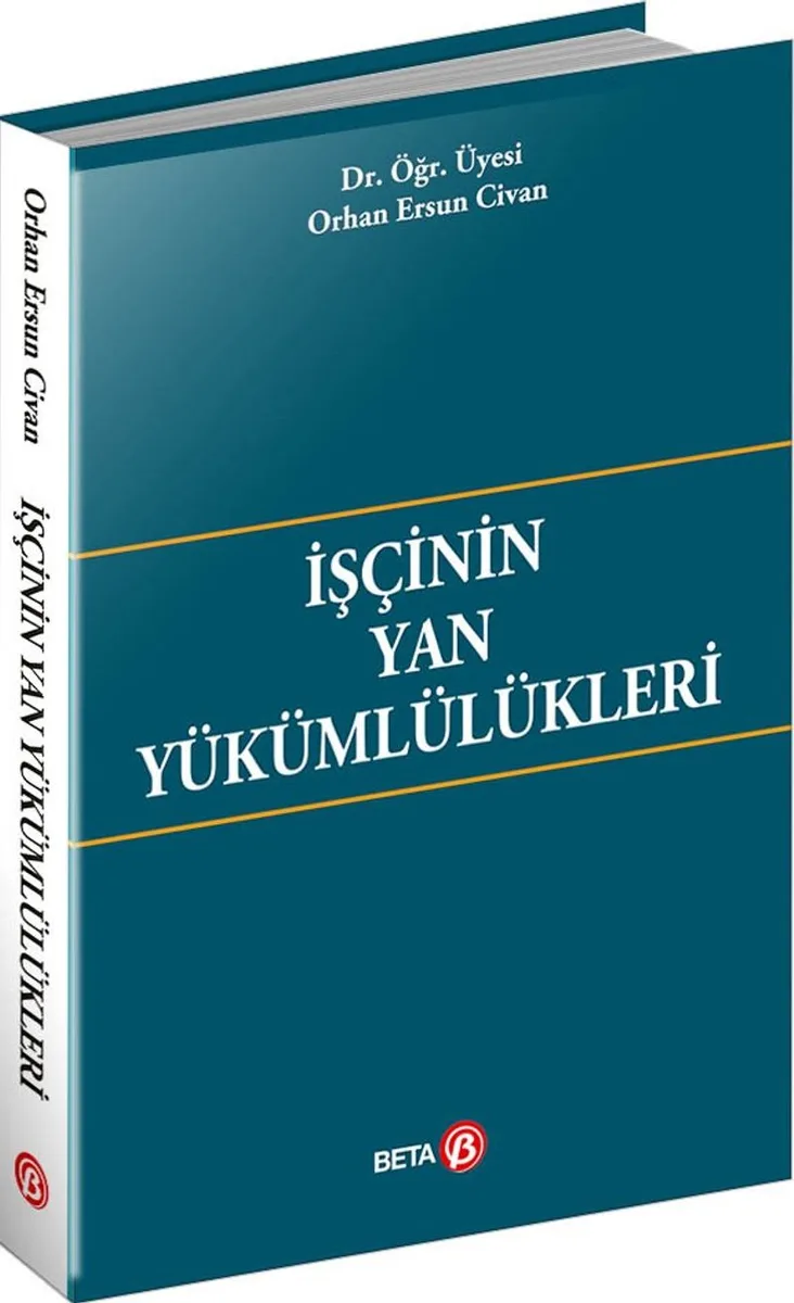 İşçinin Yan Yükümlülükleri