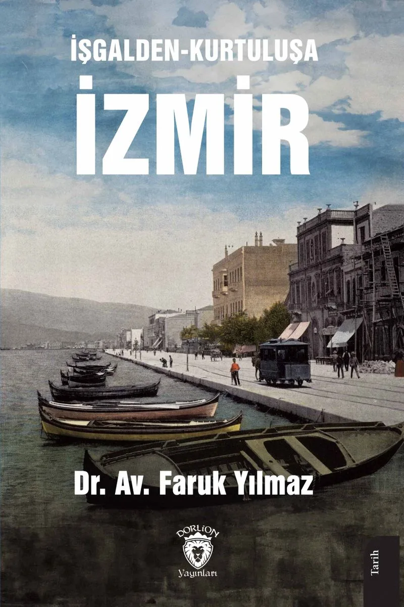 İşgalden-Kurtuluşa İzmir