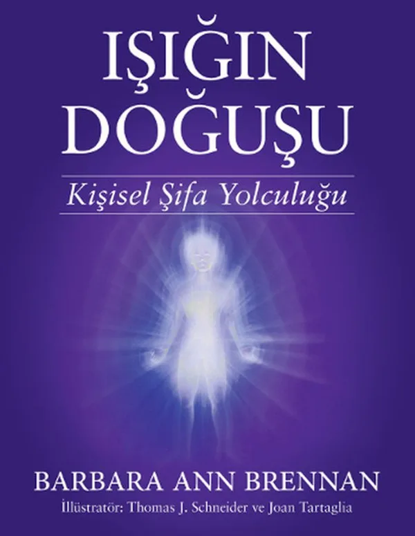 Işığın Doğuşu Kişisel Şifa Yolculuğu