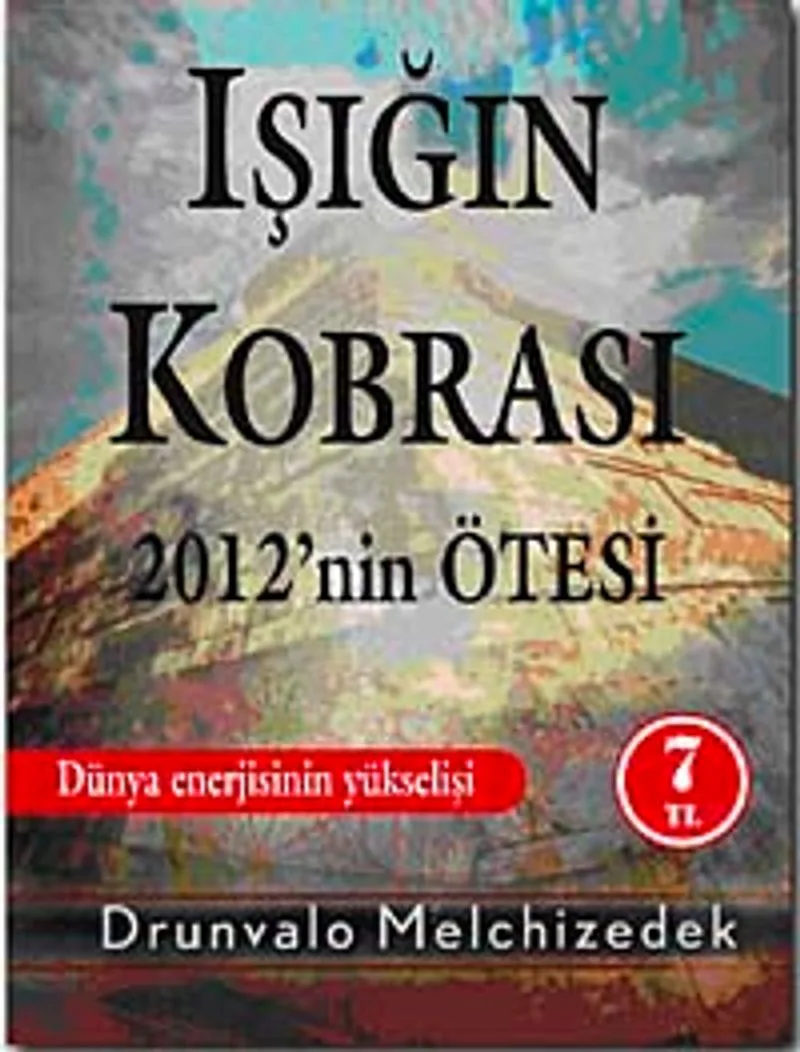 Işığın Kobrası 2012'nin Ötesi