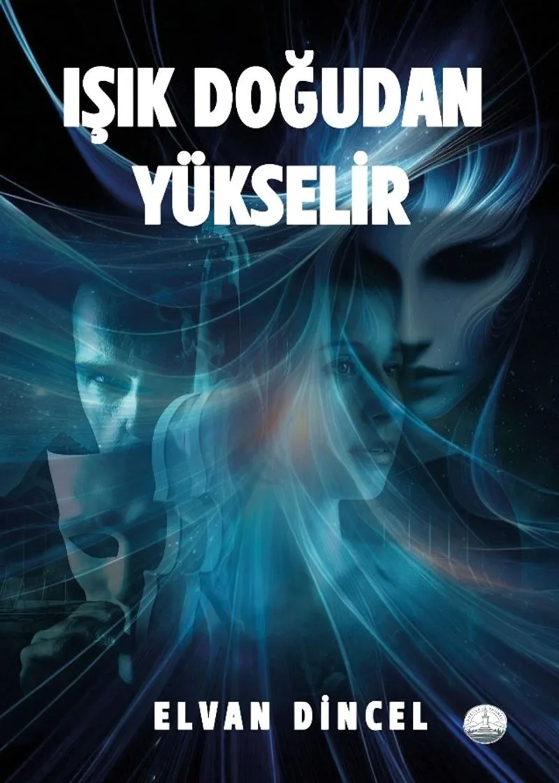 Işık Doğudan Yükselir