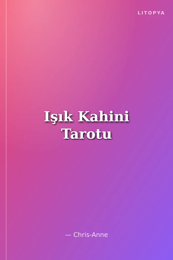 Işık Kahini Tarotu