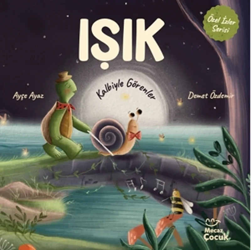 Işık Kalbiyle Görenler