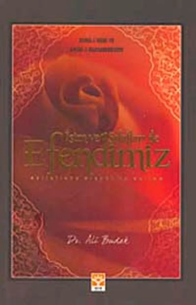 İsim ve Sıfatları ile Efendimiz