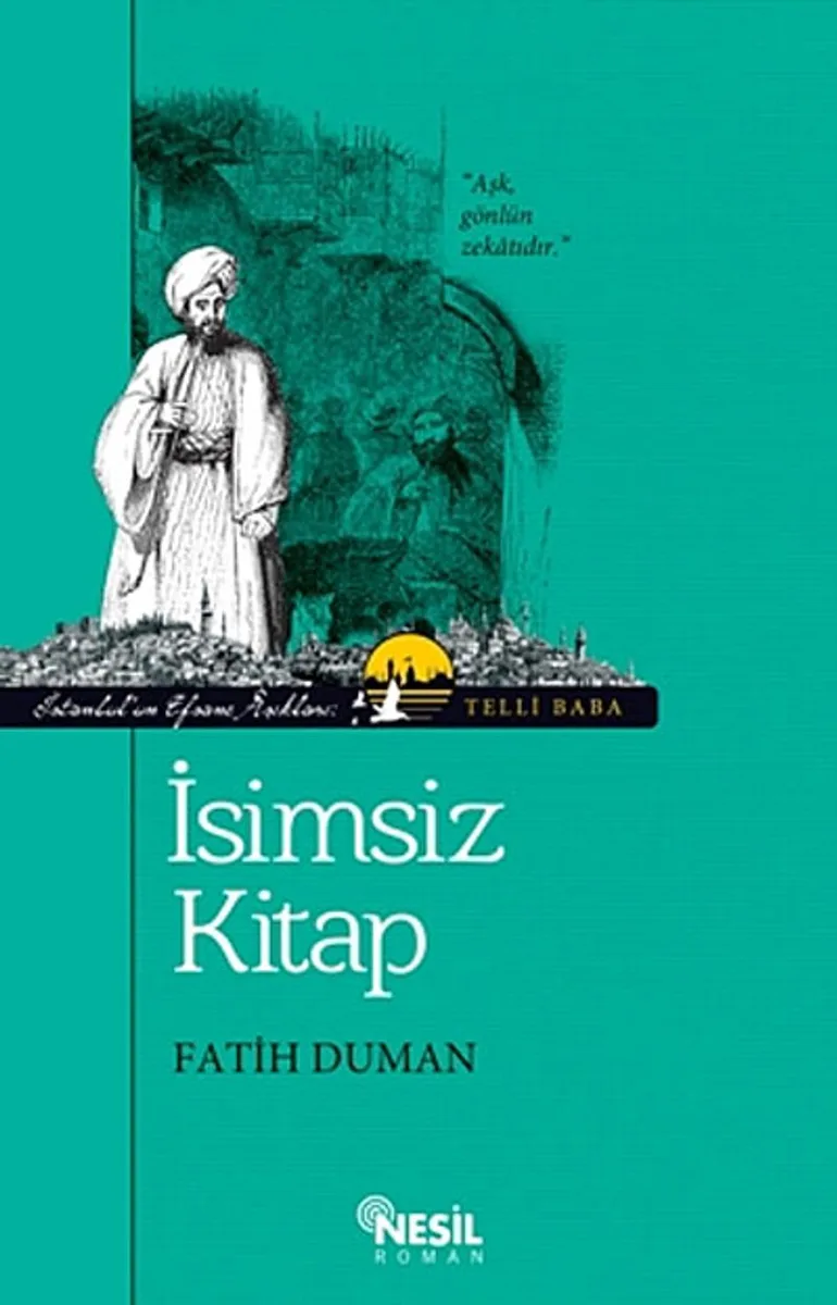 İsimsiz Kitap İstanbul'un Efsane Aşıkları 1: Telli Baba
