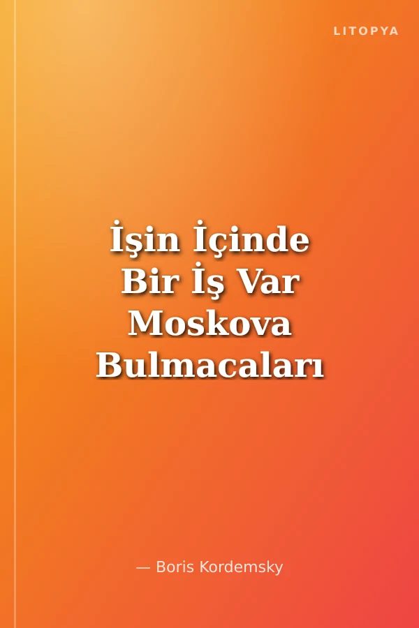 İşin İçinde Bir İş Var Moskova Bulmacaları
