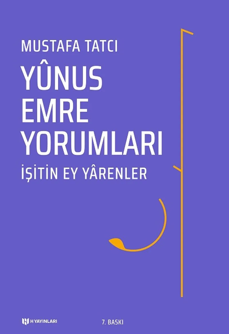 İşitin Ey Yarenler -Yunus Emre Yorumları