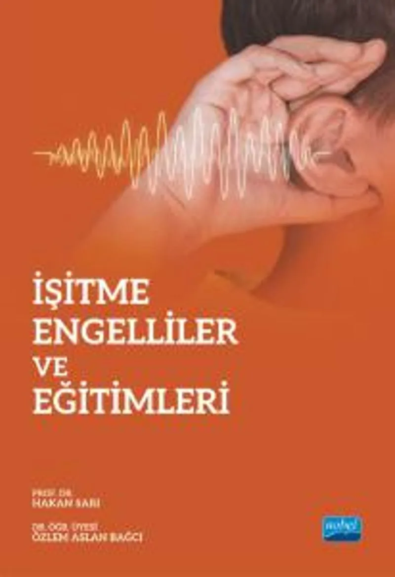 İşitme Engelliler ve Eğitimleri
