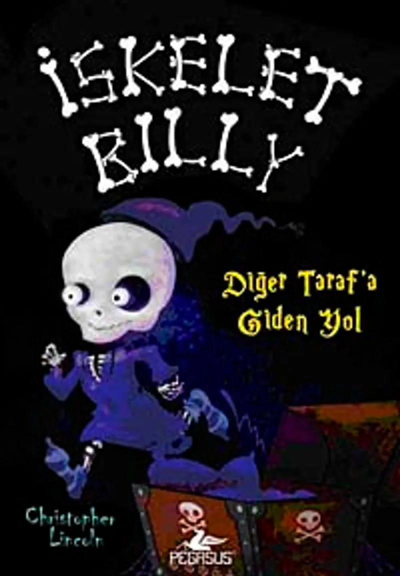 İskelet Billy -2 Diğer Tarafa Giden Yol