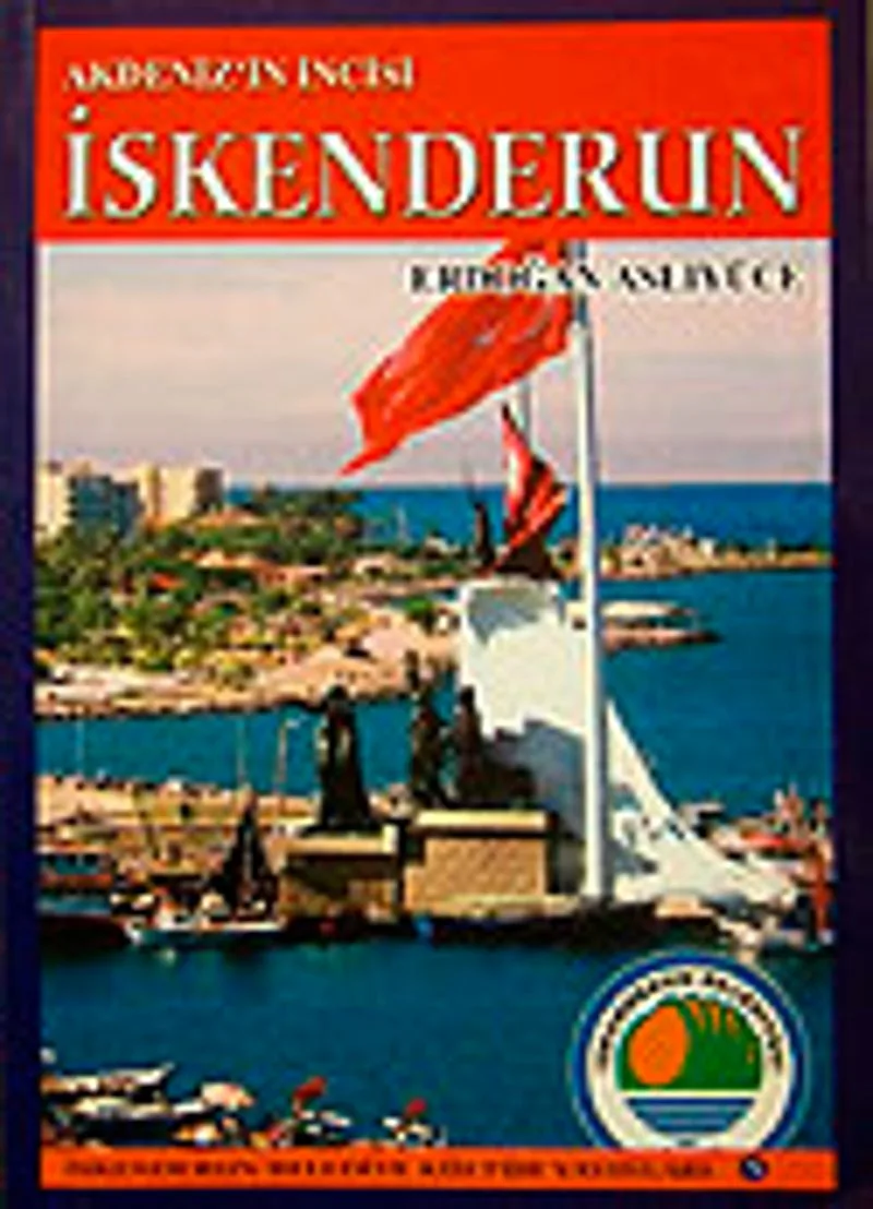 İskenderun Akdeniz'in İncisi