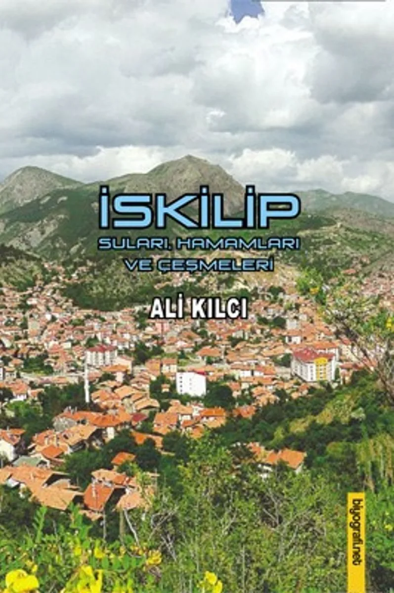 İskilip Suları Hamamları ve Çeşmeleri