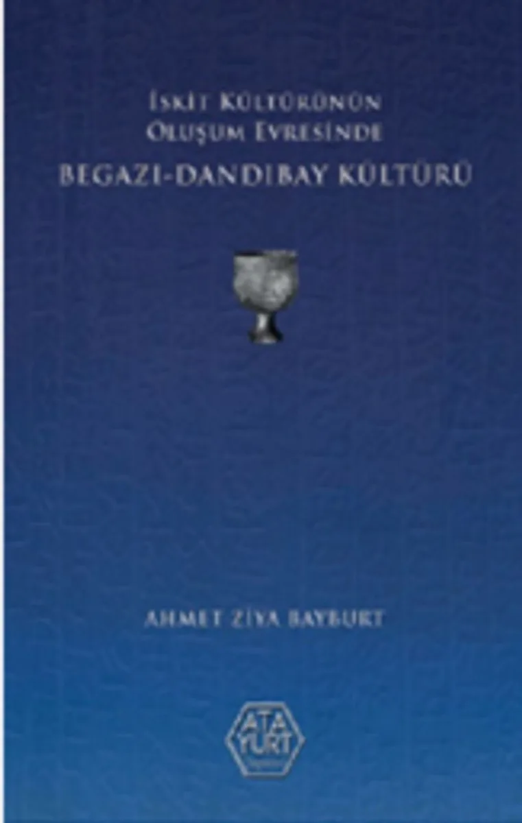 İskit Kültürünün Oluşum Evresinde Begazı-Dandıbay Kültürü