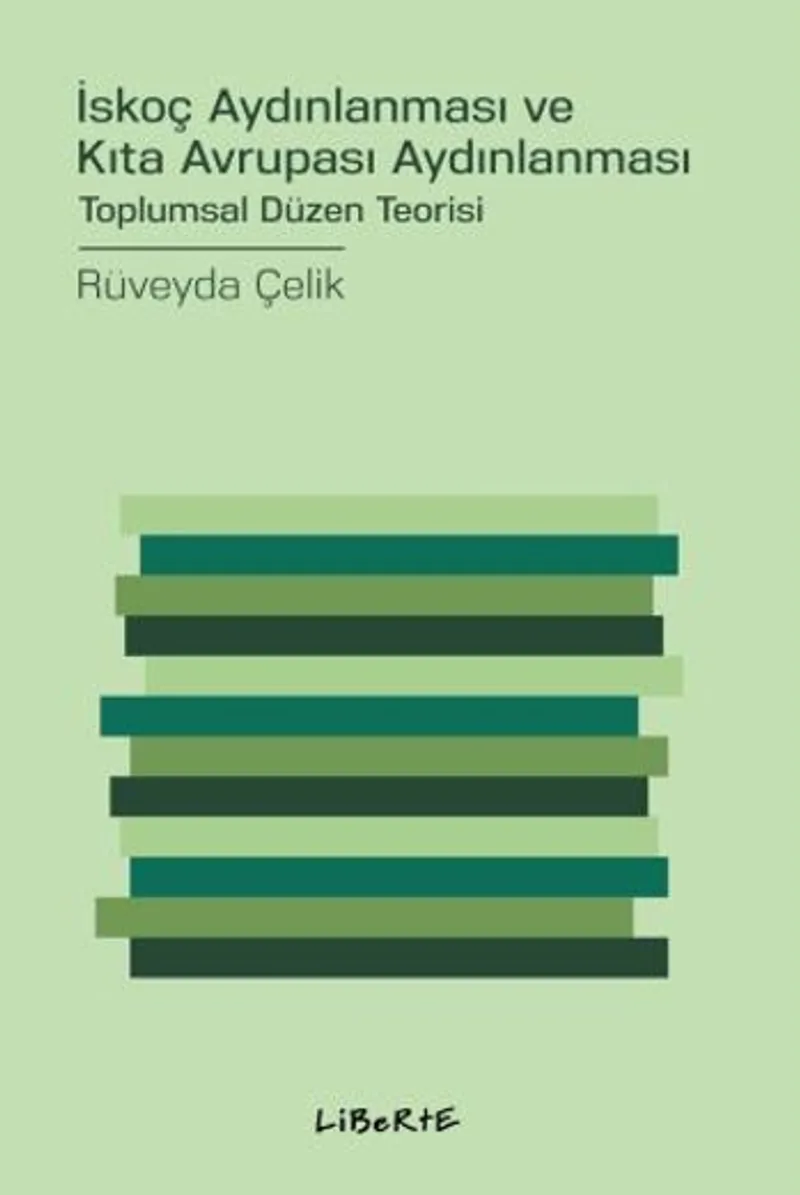İskoç Aydınlanması ve Kıta Avrupası Aydınlanması / Toplumsal Düzen Teorisi