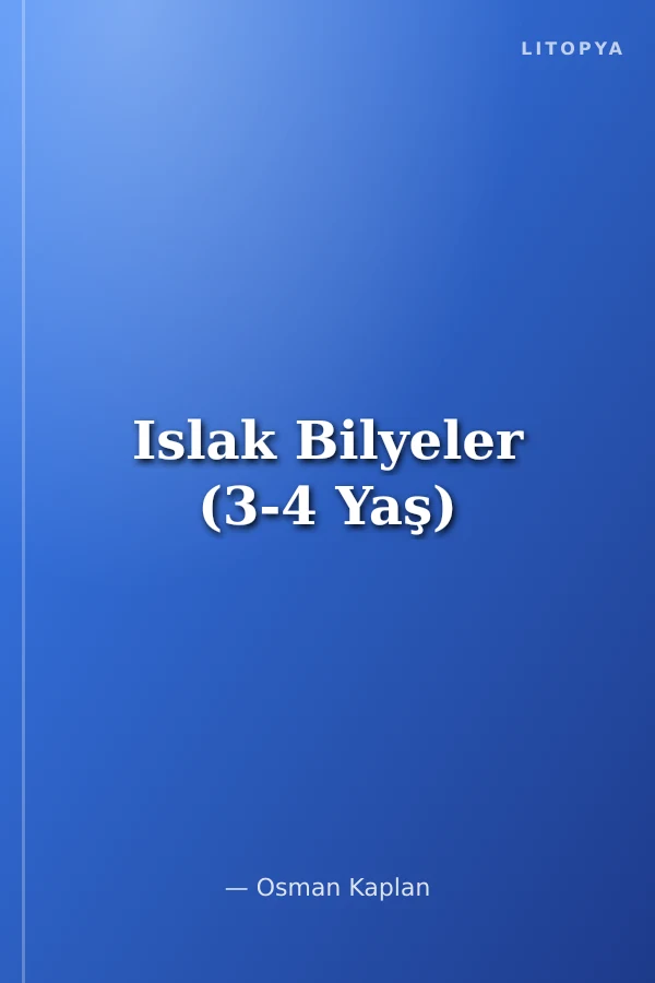 Islak Bilyeler (3-4 Yaş)
