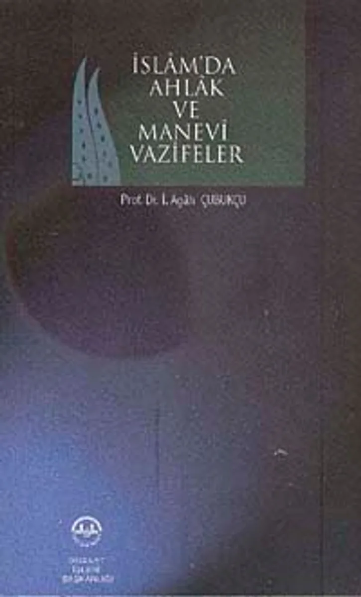 İslam Ahlak ve Manevi Vazifeler