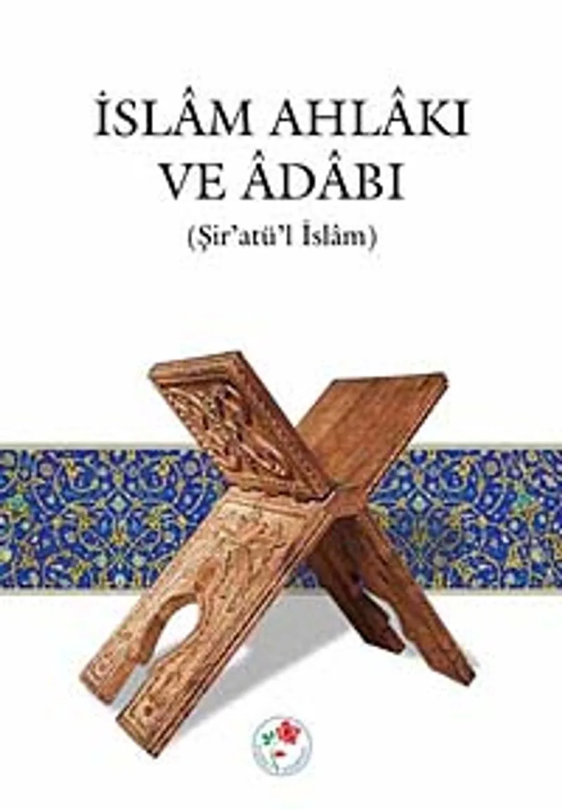İslam Ahlakı ve Adabı (Şir'atü'l İslam) (Ciltli)