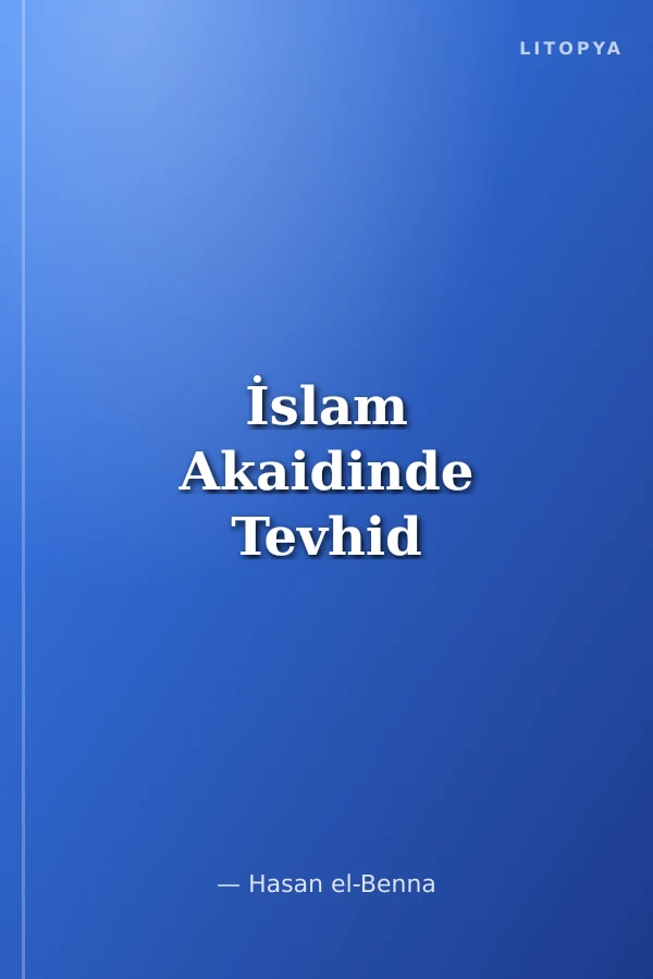 İslam Akaidinde Tevhid