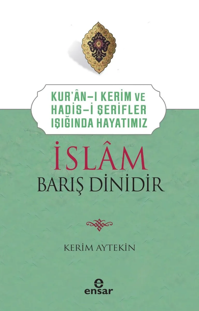 İslam Barış Dinidir