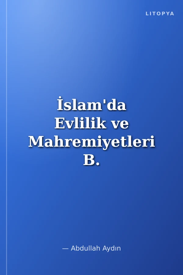 İslam'da Evlilik ve Mahremiyetleri B. Boy
