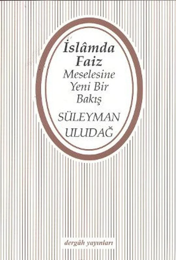 İslam'da Faiz Meselesine Yeni Bir Bakış
