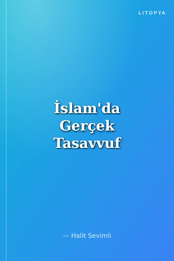 İslam'da Gerçek Tasavvuf