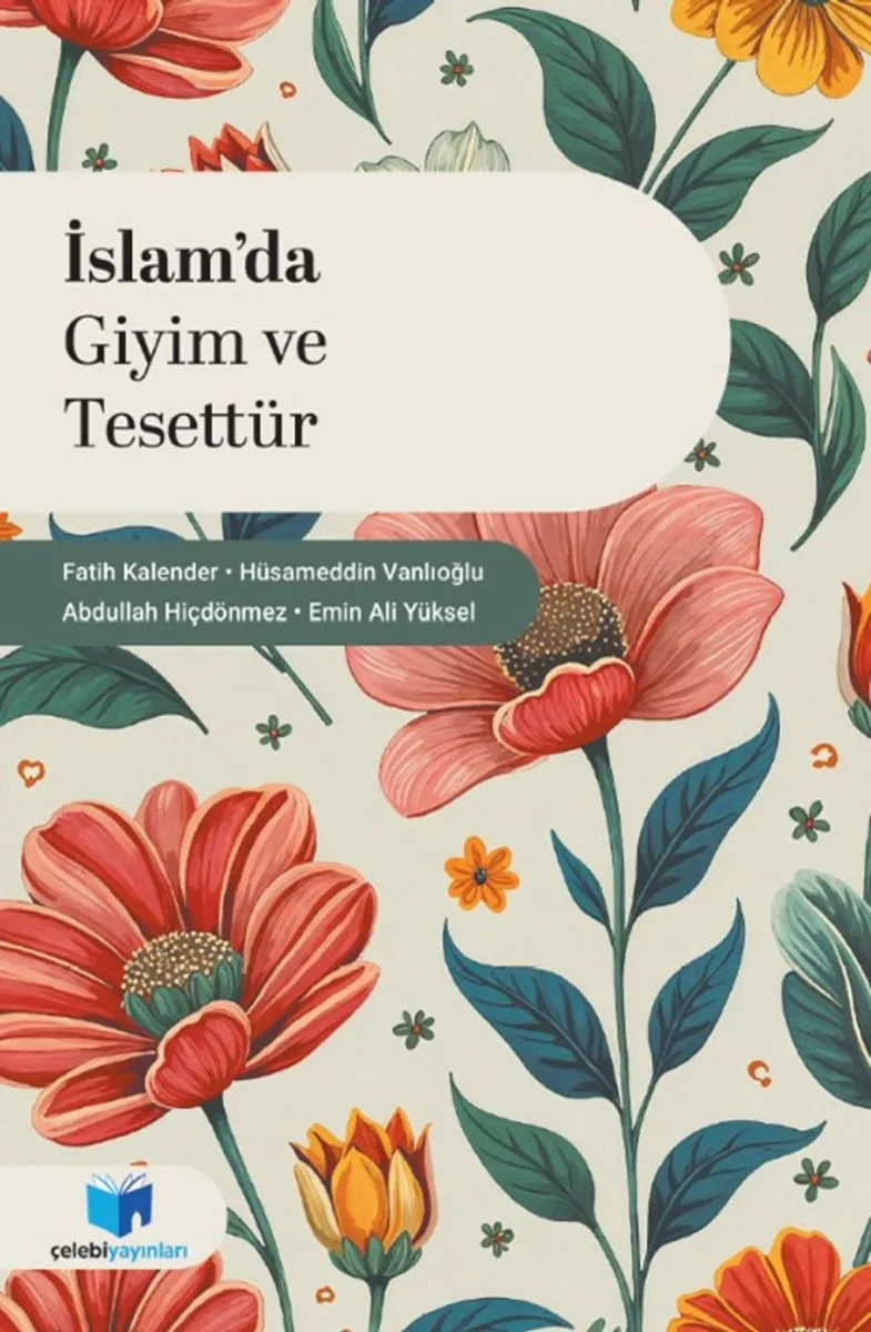 İslam'da Giyim ve Tesettür