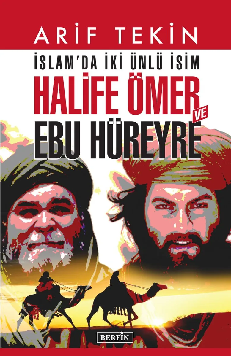 İslam'da İki Ünlü İsim Halife Ömer ve Ebu Hüreyre