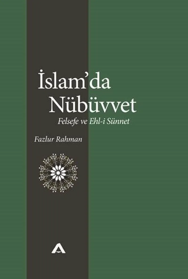 İslam'da Nübüvvet Felsefe ve Ehl-i Sünnet