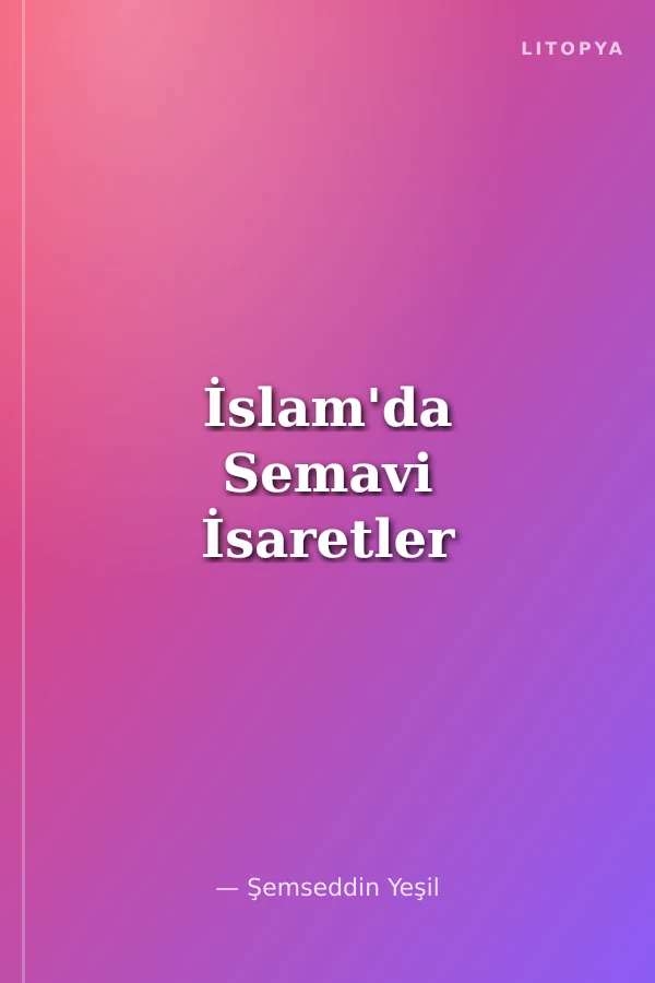 İslam'da Semavi İsaretler