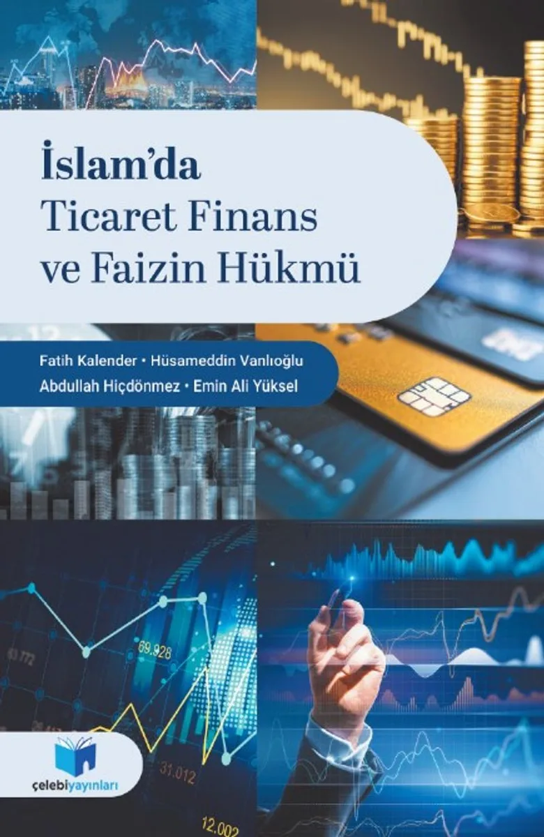 İslam'da Ticaret Finans ve Faizin Hükmü