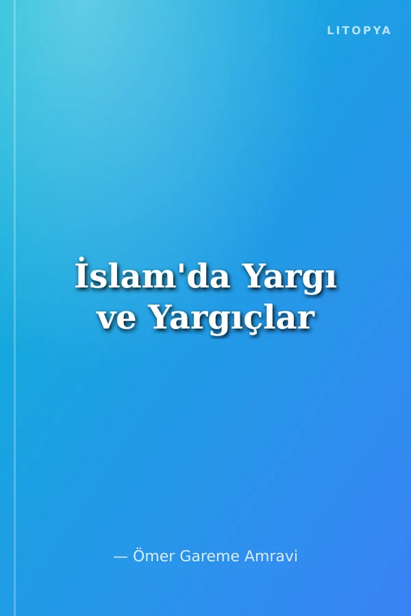 İslam'da Yargı ve Yargıçlar